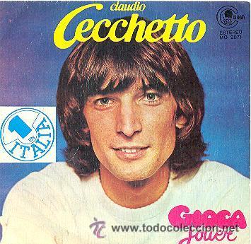 Discos de vinilo: CLAUDIO CECCHETTO - GIOCA JOEUR - SINGLE ESPA&Ntilde;OL DE VINILO - Foto 1