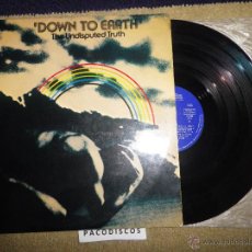 Discos de vinilo: DOWN TO EARTH THE UNDISPUTED TRUTH LP DE VINILO HECHO EN ESPAÑA TAMLA MOTOWN AÑO 1974 10 TEMAS. Lote 41907840
