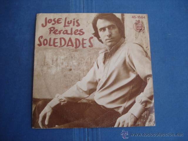 Discos de vinilo: JOSE LUIS PERALES SOLEDADES - Foto 1