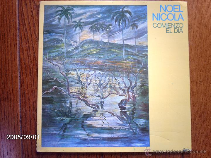Discos de vinilo: noel nicola  -  comienzo el d&iacute;a - Foto 1