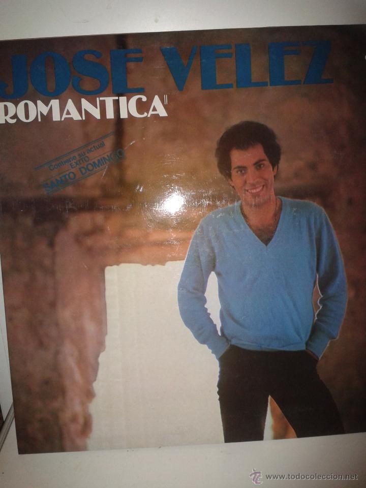 Discos de vinilo: JOSE VELEZ - ROMANTICA - Foto 1