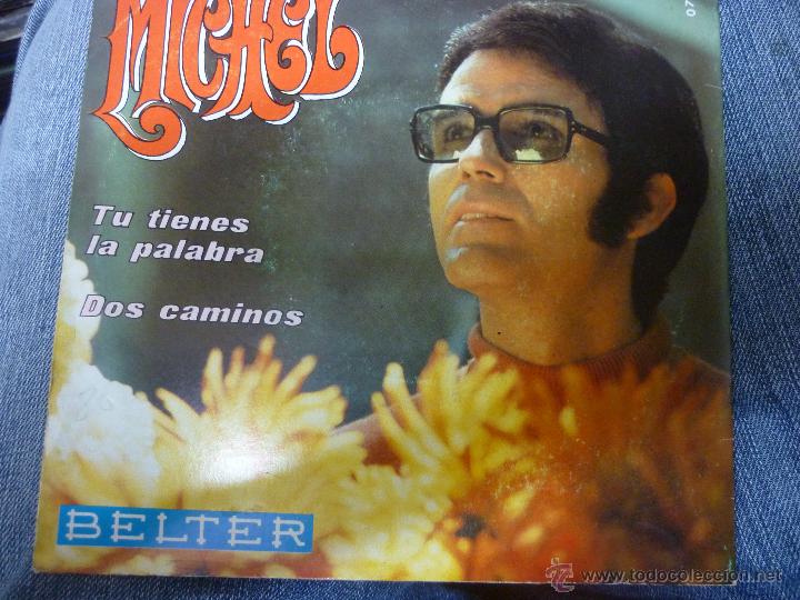 Discos de vinilo: Michel single Tu tienes la palabra - Foto 2