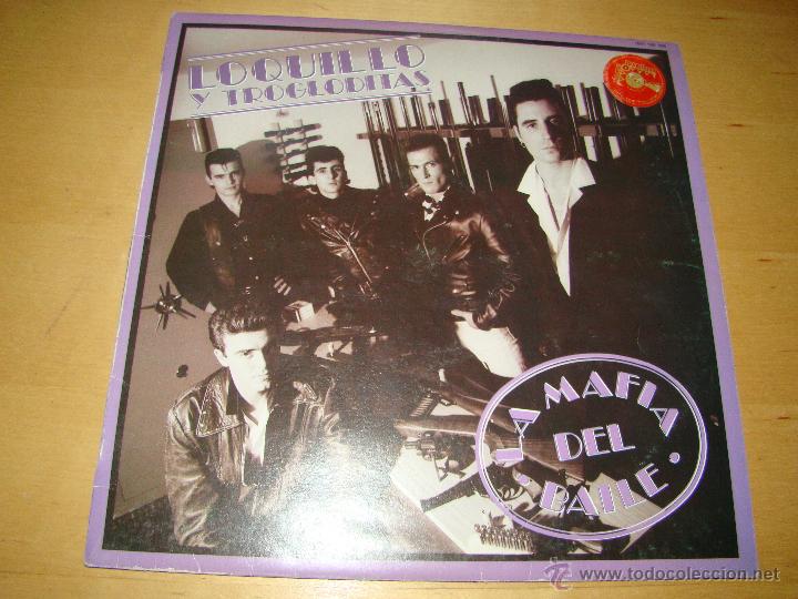 Discos de vinilo: LP - LOQUILLO Y LOS TROGLODITAS - La Mafia del Baile - Foto 1
