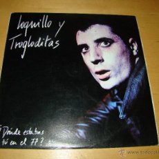 Discos de vinilo: LP - LOQUILLO Y LOS TROGLODITAS - DONDE ESTABAS TU EN EL 77?. Lote 340640213