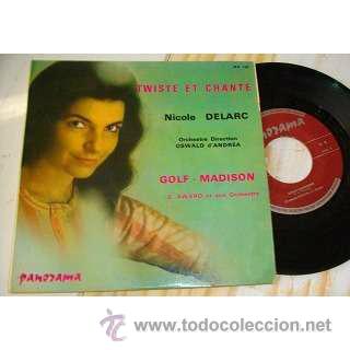 Dischi in vinile: NICOLE DELARC / TWISTED ET CHATE / GOLF MADISON 1960 !! ORG EDT FRANCES !! EXC