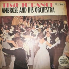 Discos de vinilo: LP-VINILO-GRAN BRETAÑA-TIME TO DANCE-AMBROSE AND HIS ORCHESTRA-1962-12 TEMAS-WING-PHILIPS. Lote 42272498
