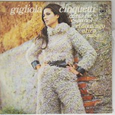 Discos de vinilo: GIGLIOLA CINQUETTI CANTA EN ESPAÑOL, EL DOMINGO AL IR A MISA... SINGLE DEL SELLO CBS DEL AÑO 1972. Lote 42286430