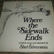 Discos de vinilo: SHEL SILVERSTEIN - WHERE THE SIDEWALK ENDS LP - ORIGINAL U.S.A. - COLUMBIA 1984 GATEFOLD SLEEVE -. Lote 42296581