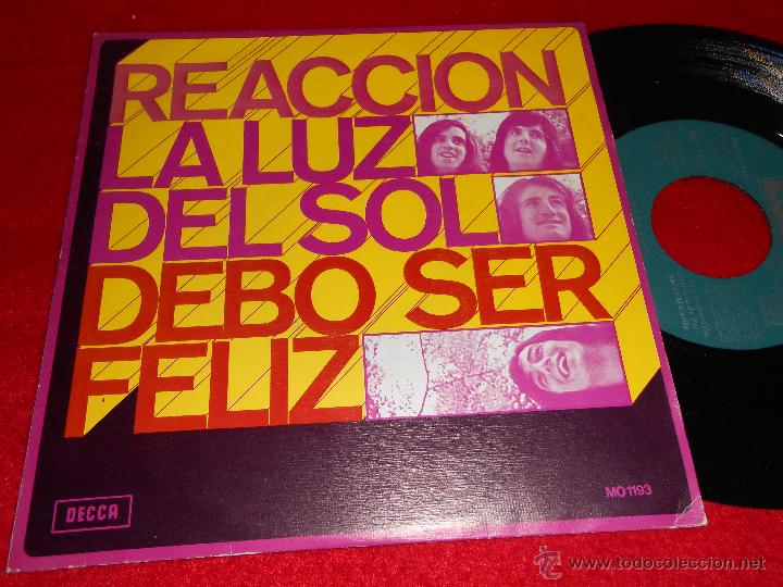 Disques de vinyle: REACCION La luz del sol/Debo ser feliz 7 SINGLE 1971 DECCA PROMO COMO NUEVO SOFTPOP POPSIKE