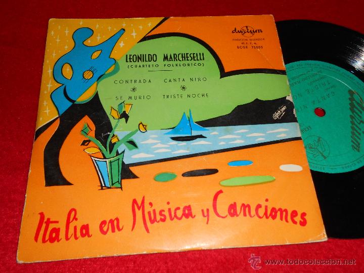 Discos de vinilo: LEONILDO MARCHESELLI Contrada/Canta ni&ntilde;o/Se murio/Triste noche EP 195? ESPA&Ntilde;A SPAIN ITALIA