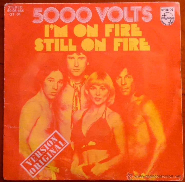 Discos de vinilo: 5000 VOLTS - IM ON FIRE, STILL ON FIRE - SINGLE ESPA&Ntilde;A - Foto 1