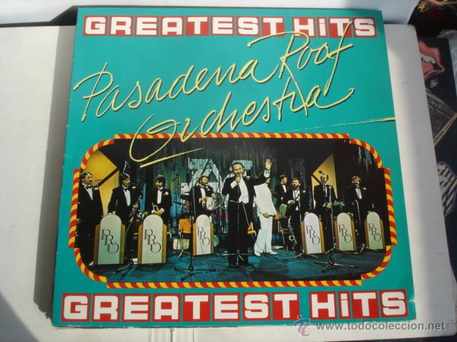 Discos de vinilo: PASADENA ROOF ORCHESTRA GREATEST HITS - Foto 1