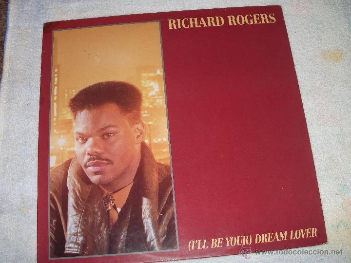 Discos de vinilo: RICHARD ROGERS - (ILL BE YOUR) DREAM LOVER - MAXI - Foto 1