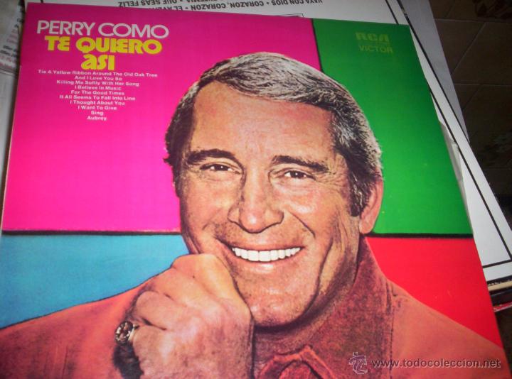 Discos de vinilo: PERRY COMO - TE QUIERO ASI - 1974 - Foto 1