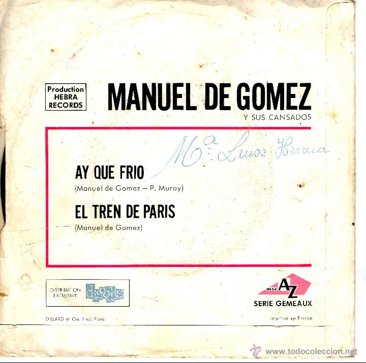 Discos de vinilo: MANUEL DE GOMEZ AY QUE FRIO - Foto 2