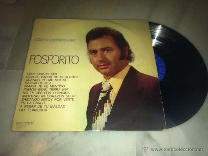 Discos de vinilo: VINILO FOSFORITO LIBRE QUIERO SER - Foto 1