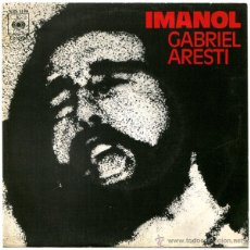 Discos de vinilo: IMANOL - GABRIEL ARESTI / BERRIZ-KO ZORTZIKOA - SG SPAIN 1977 - CBS 5188. Lote 42617252
