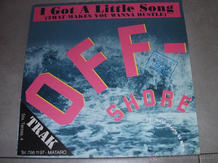 Discos de vinilo: OFF-SHORE - I GOT A LITTLE SONG - MAXI - Foto 1