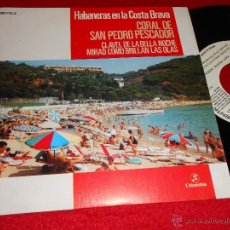 Discos de vinilo: CORAL SAN PEDRO PESCADOR HABANERAS. CLAVEL BELLA NOCHE/MIRAD COMO BRILLAN LAS OLAS SINGLE 1973 PROMO. Lote 42663464