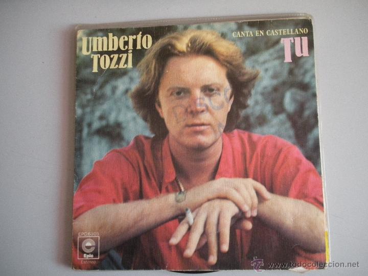 Discos de vinilo: MAGNIFICO SINGLE DE - UMBERTO - TOZZI - TU - - Foto 1