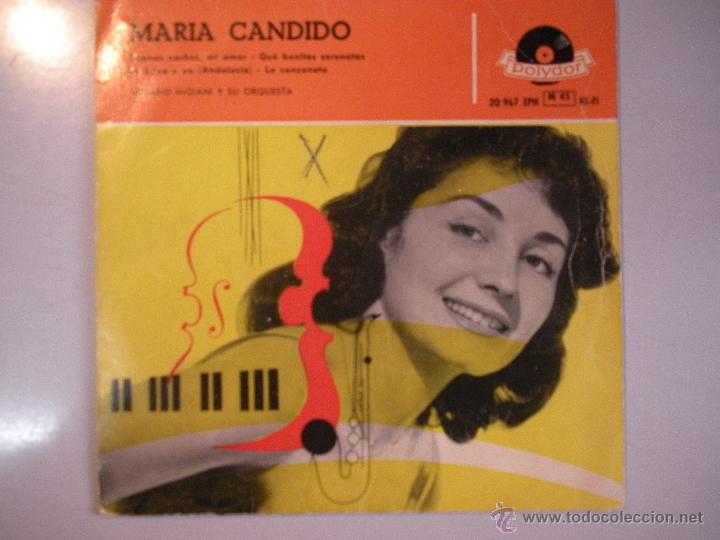 Discos de vinilo: MAGNIFICO SINGLE DE - MARIA - CANDIDO - - Foto 1