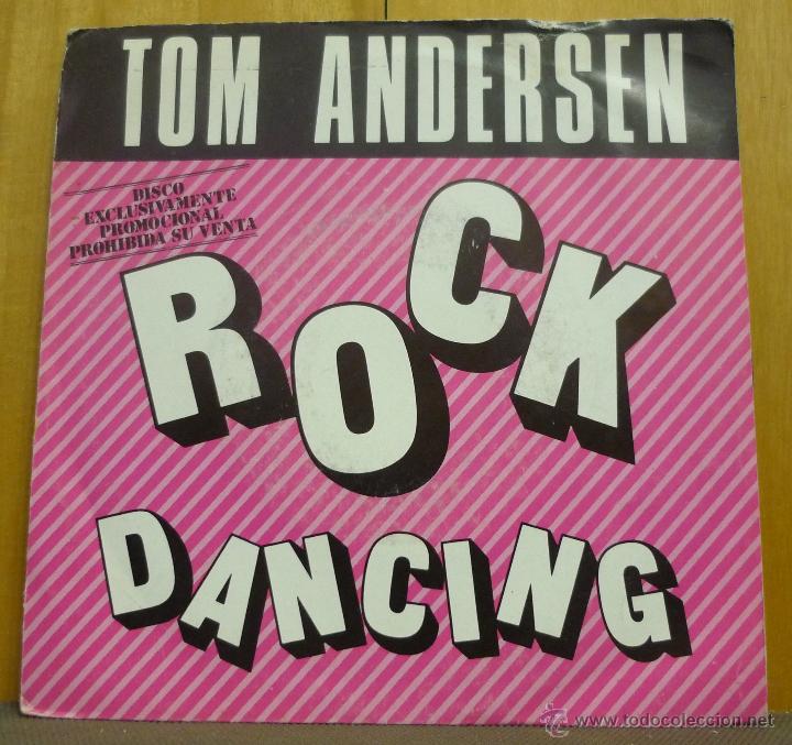Discos de vinilo: TOM ANDERSEN - ROCK DANCING - SINGLE PROMOCIONAL HISPAVOX 1984 - SR1 - Foto 1