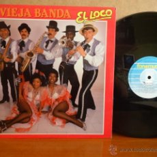 Discos de vinilo: LA VIEJA BANDA. EL LOCO. LP / FONOMUSIC - 1988. MUY BUENA CALIDAD. ***/***