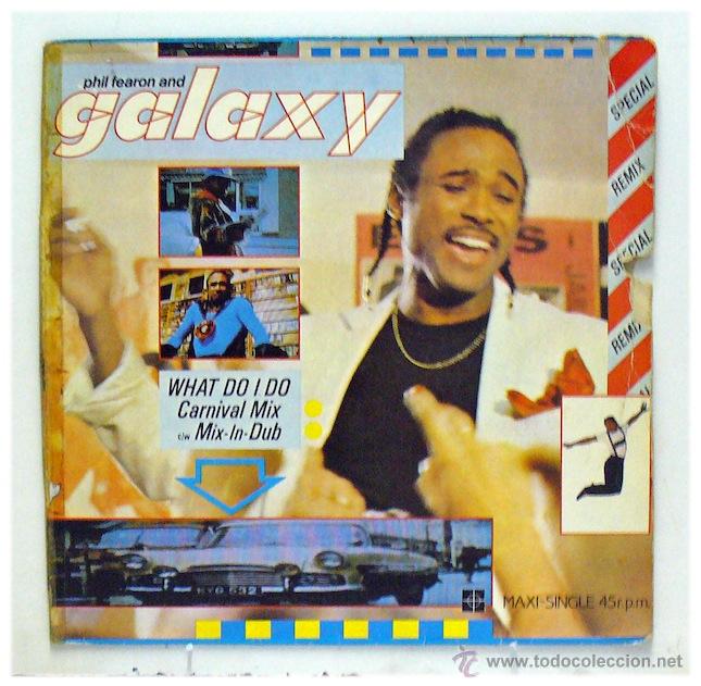 Discos de vinilo: Phil Phearon And Galaxy - What Do I Do? (Maxi Single Vinilo) - Foto 1