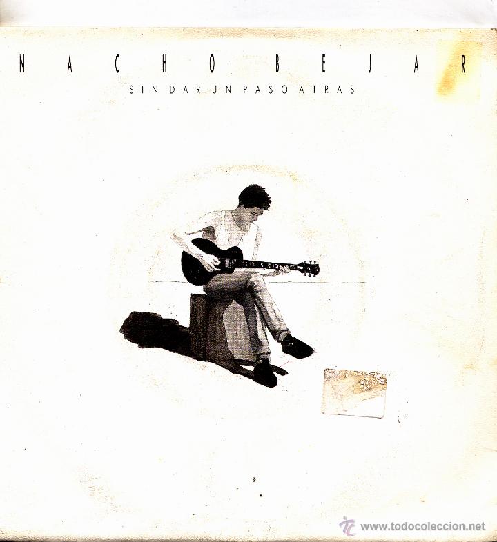 Vinyl-Schallplatten: NACHO BEJAR-SIN DAR UN PASO ATRAS + COSAS QUE NO CAMBIAN SINGLE VINILO 1988 SPAIN