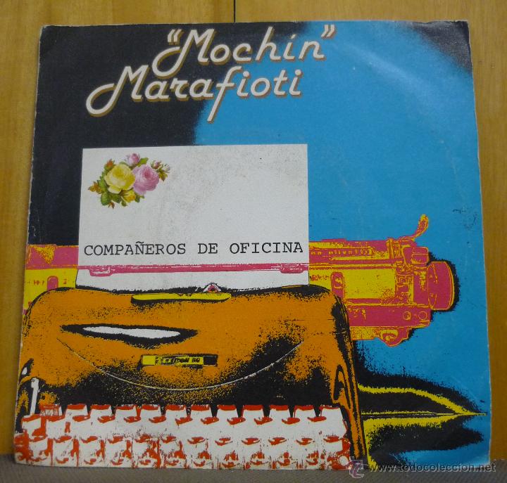 Disques de vinyle: MOCH&Iacute;N MARAFIOTI - COMPA&Ntilde;EROS DE OFICINA / ME ENAMOR&Eacute; IGUAL QUE T&Uacute; - SINGLE EPIC 1978