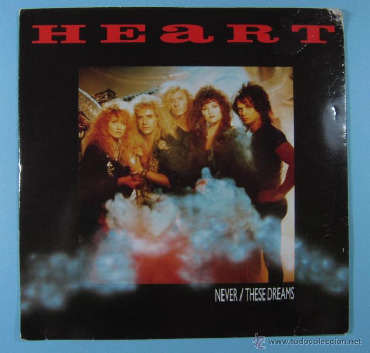 Discos de vinilo: HEART - Never + These Dreams - Single 1988 - Foto 2