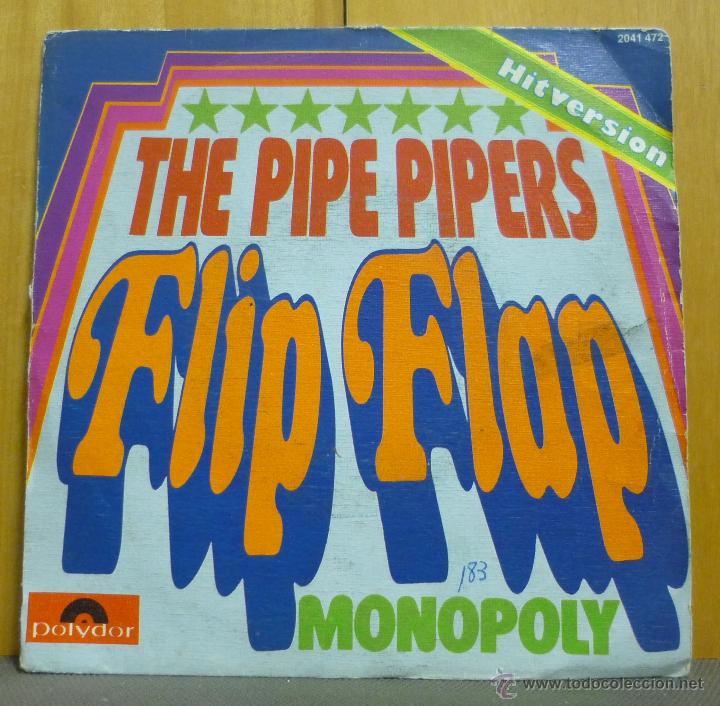 Discos de vinilo: THE PIPE PIPERS - FLIP FLAP / MONOPOLY - SINGLE POLYDOR 1973 - SR1 - Foto 1