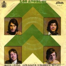 Discos de vinilo: LOS ANGELES - SINGLE VINILO 7” - EDITADO EN PORTUGAL - OHO OHA + DÉJAME PENSAR EN MÍ - ALVORADA 1971. Lote 42795747
