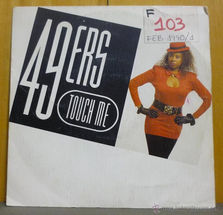 Discos de vinilo: 49ERS - TOUCH ME - SINGLE BASIC MUSIC 1990 - SN - Foto 1