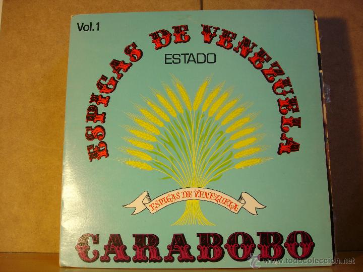 Disques de vinyle: Teresita Vegas / Jose Carpio y Eugenio Bandre y su Conjunto - Espigas de Venezuela: Carabobo