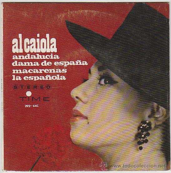 AL CAIOLA, ANDALUCIA - SINGLE DEL SELLO TIME (VERGARA) DEL AÑO 1.965 (Música - Discos de Vinilo - Maxi Singles - Orquestas)