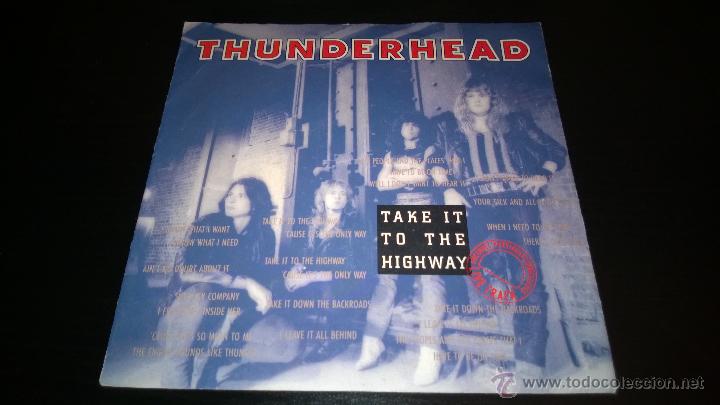 Discos de vinilo: THUNDERHEAD - TAKE IT TO THE HIGHWAY / ALCOHOL - Foto 1
