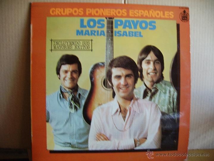 Discos de vinilo: LOS PAYOS ---- MARIA ISABEL - Foto 1