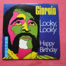 Discos de vinilo: GIORGIO LOOKY - LOOKY LOOKY / HAPPY BIRTHDAY - SINGLE 1969 PEPETO