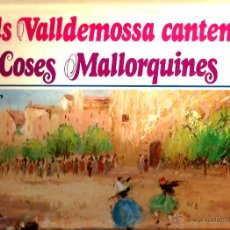 Discos de vinilo: LP ELS VALLDEMOSSA : COSES MALLORQUINES ( CANÇONS DE MALLORCA ). Lote 42901132
