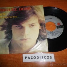 Discos de vinilo: MIGUEL BOSE SOY / FOR EVER FOR YOU SINGLE DE VINILO AÑO 1975 SU PRIMER SINGLE CAMILO SESTO RARO. Lote 42921338