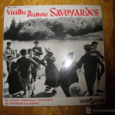 Discos de vinilo: VIELLES DANSES SAVOYARDES. GROUPE SABAUDIA DE THONON-LES-BAINS. 6 CANCIONES. EDICION FRANCESA. IMPE. Lote 42961313