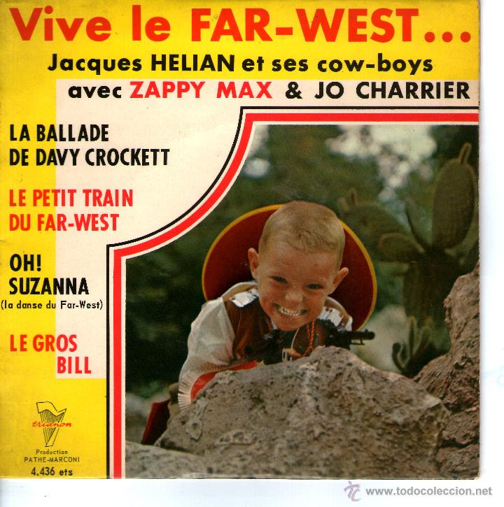 Discos de vinilo: VIVE LE FAR WEST LA BALLADE DE DAVY CROCKETT - Foto 1
