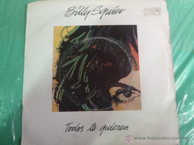 Discos de vinilo: BILLY SQUIER TODOS TE QUIEREN - Foto 1