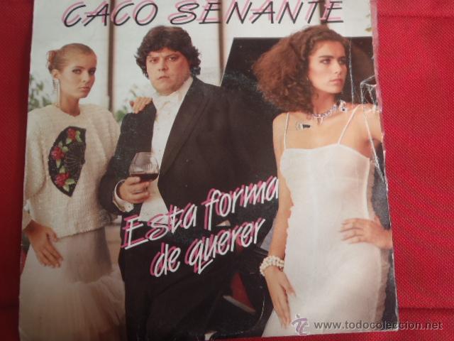 Discos de vinilo: CACO SENANTE , ESTA FORMA DE VIVIR. - Foto 1