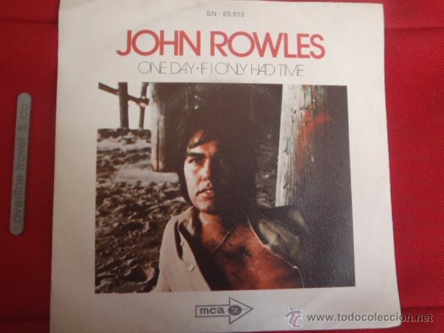 Discos de vinilo: JOHN ROWLES ONE DAY , IF I ONLY TIME. - Foto 1