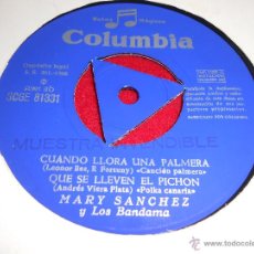 Discos de vinilo: MARY SANCHEZ Y LOS BANDAMA CUANDO LLORA UNA PALMERA/MARIQUILLA LA PERRERA +2 EP 1968 FOLK CANARIAS