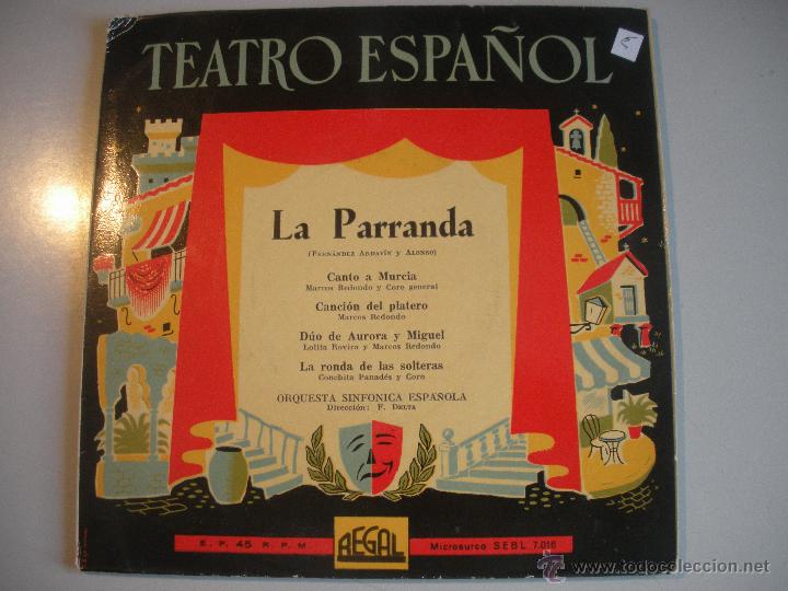 Discos de vinilo: MAGNIFICO SINGLE DE - TEATRO ESPA&Ntilde;OL - LA PARRANDA - - Foto 1