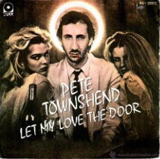 Discos de vinilo: PETE TOWNSHEND - LET MY LOVE OPEN THE DOOR. Lote 43204384
