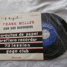Discos de vinilo: FRANK MILLER CON SUS BARBUDOS 7´EP (1968) GOGO CLUB + 3 TEMAS-VINILO NUEVO- MUY RARO. Lote 43232864